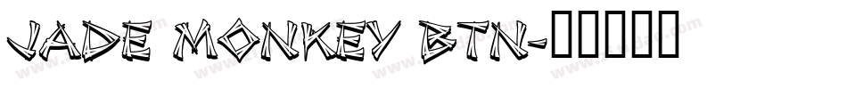 Jade Monkey BTN字体转换